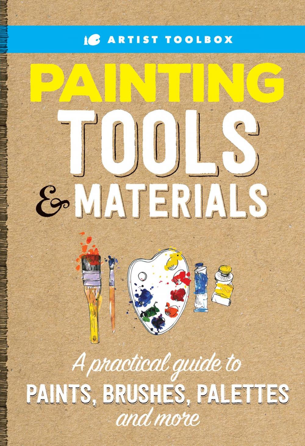 Big bigCover of Artist Toolbox: Painting Tools & Materials