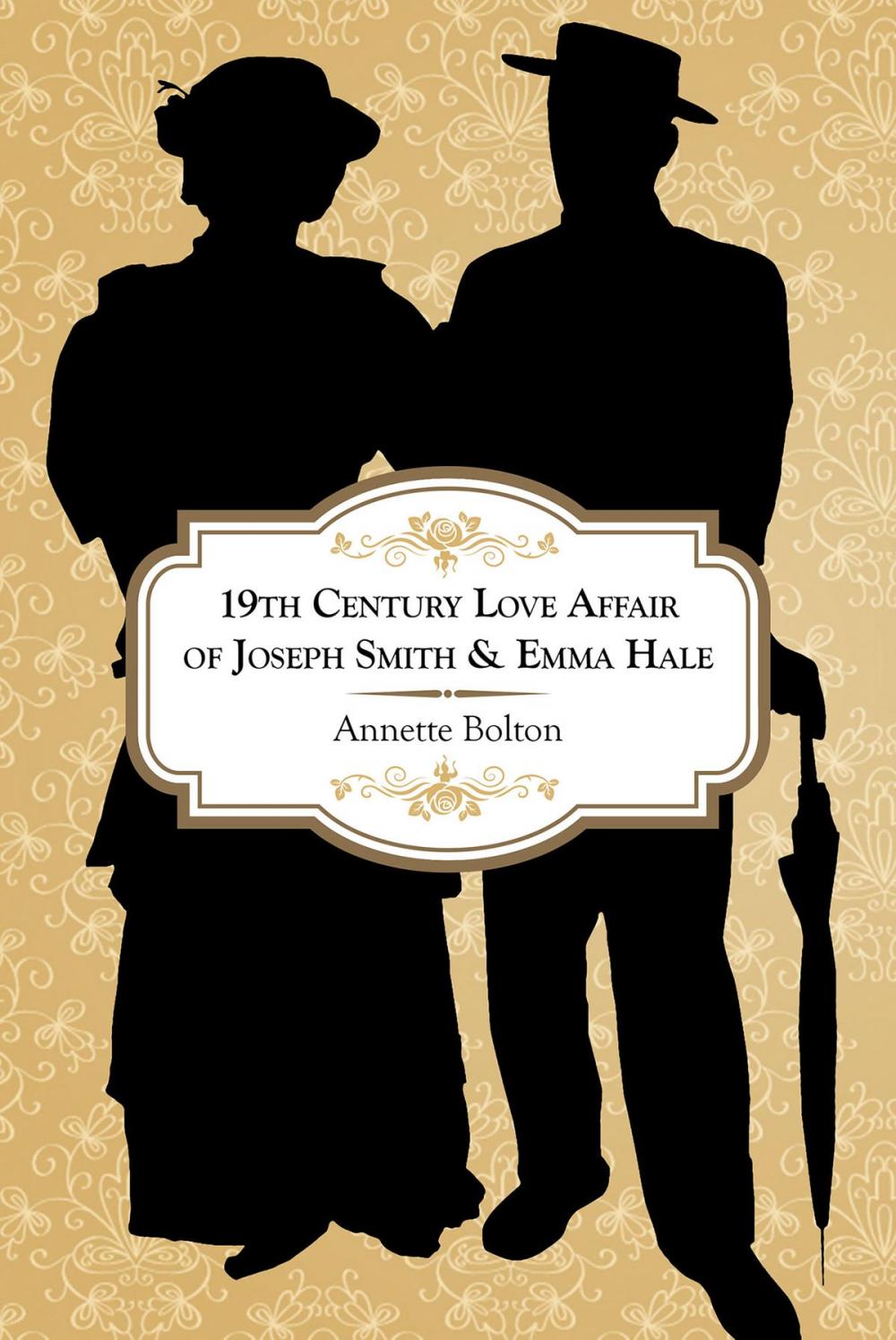 Big bigCover of 19th Century Love Affair of Joseph Smith & Emma Hale