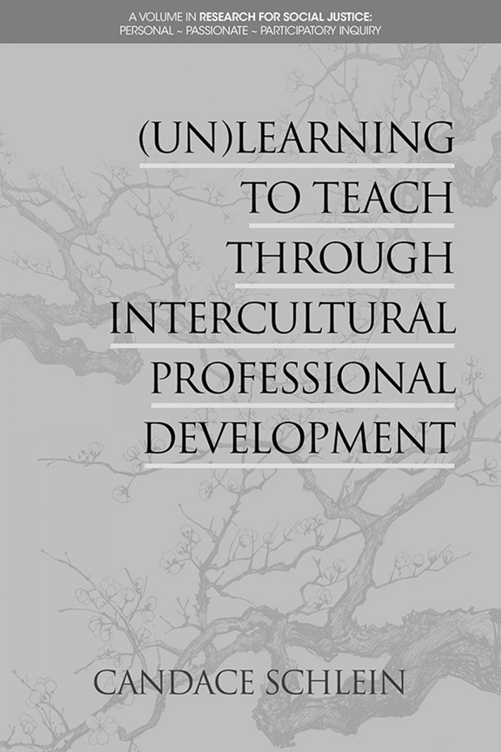 Big bigCover of (Un)Learning to Teach Through Intercultural Professional Development