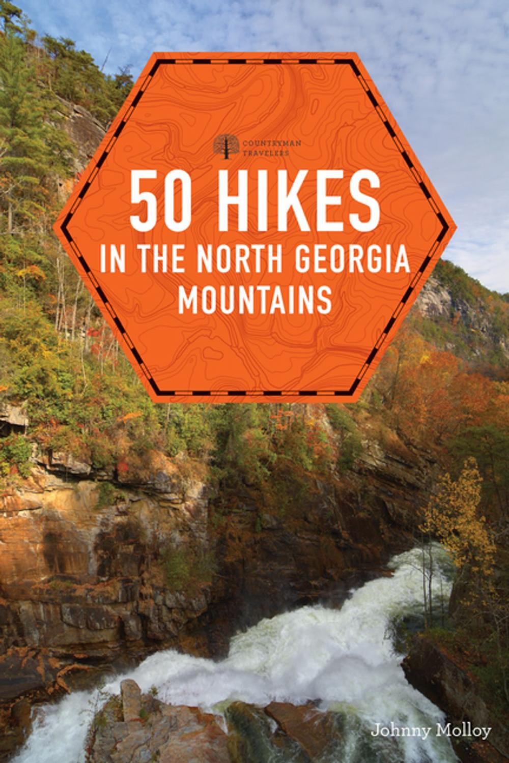 Big bigCover of 50 Hikes in the North Georgia Mountains (Third Edition) (Explorer's 50 Hikes)