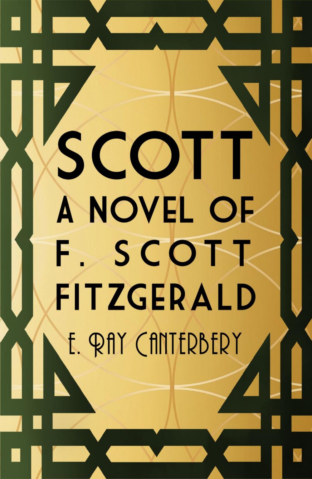 Big bigCover of Scott: A Novel of F. Scott Fitzgerald