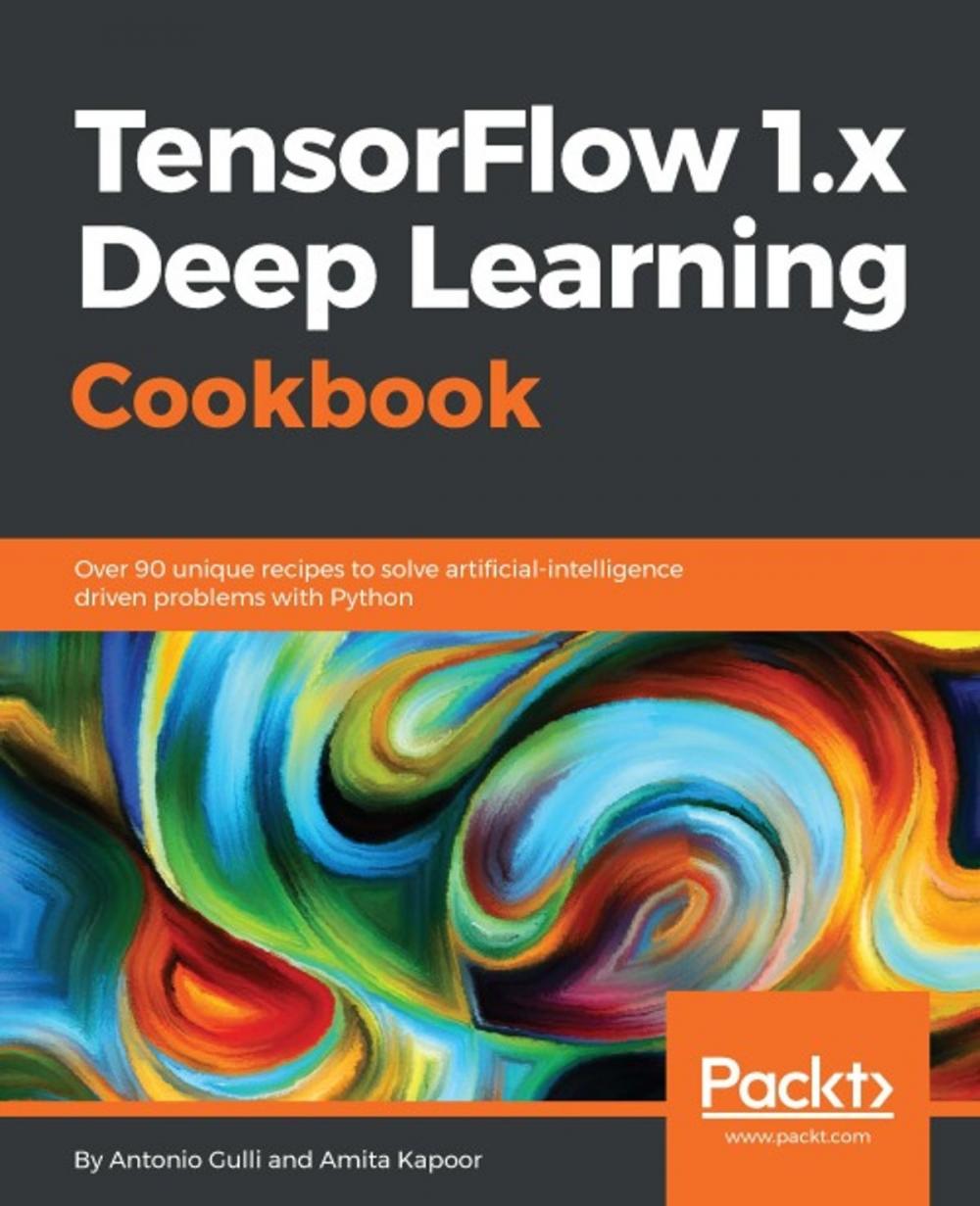 Big bigCover of TensorFlow 1.x Deep Learning Cookbook