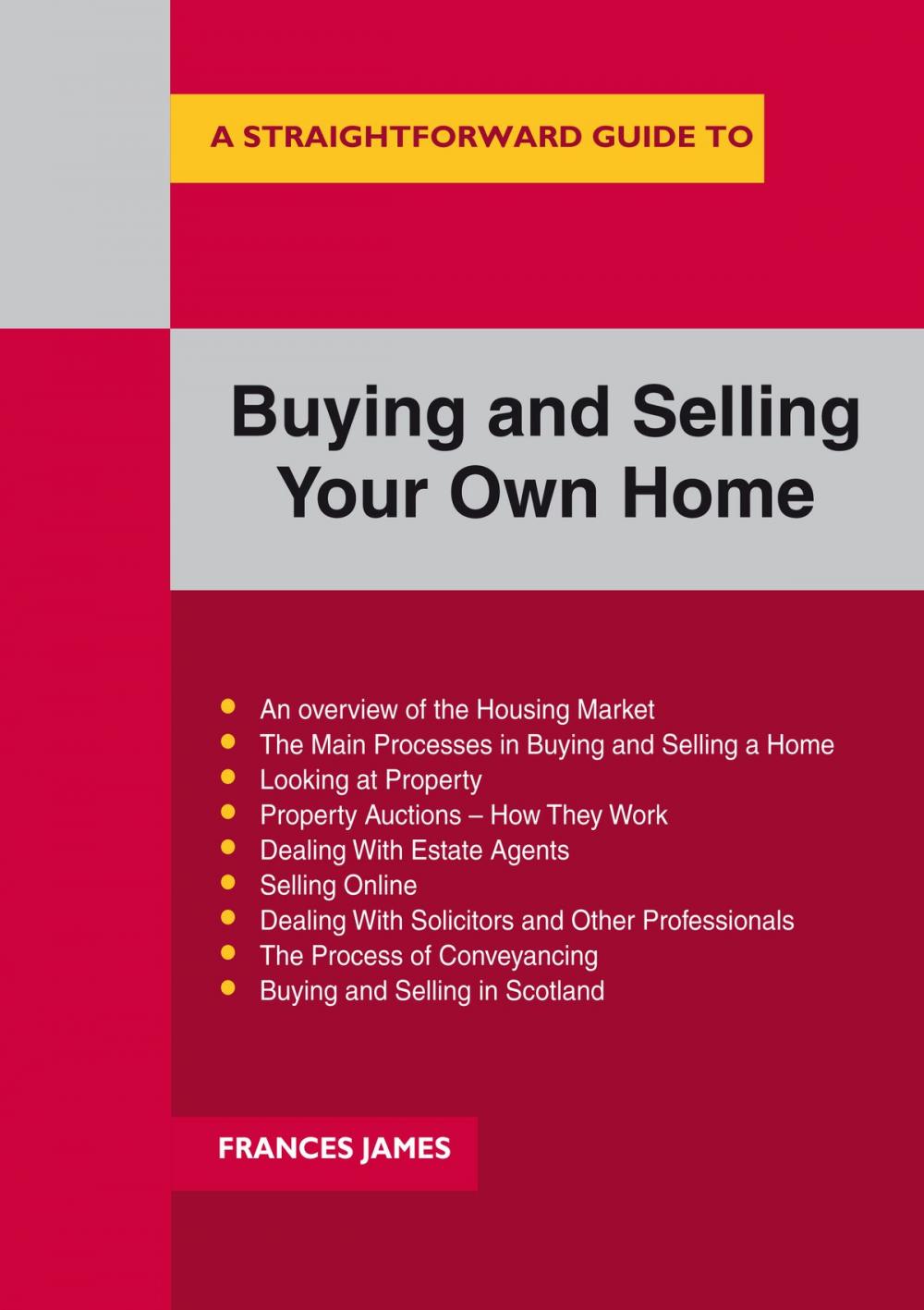 Big bigCover of A Straightforward Guide To Buying And Selling Your Own Home