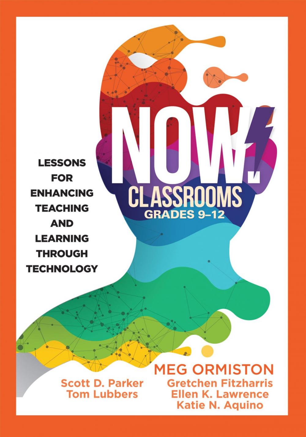 Big bigCover of NOW Classrooms, Grades 9-12