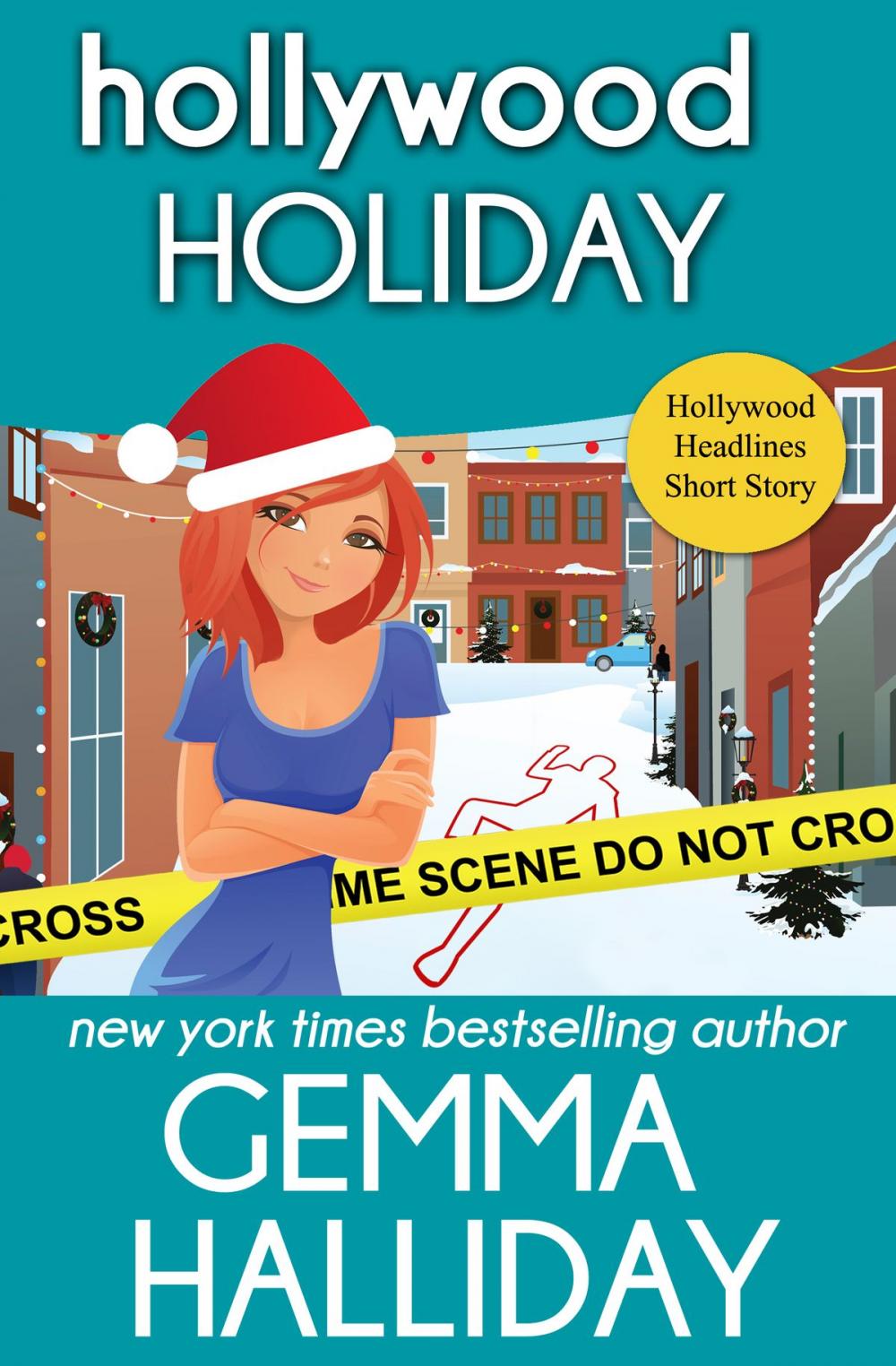 Big bigCover of Hollywood Holiday (Hollywood Headlines Mysteries Short Story)