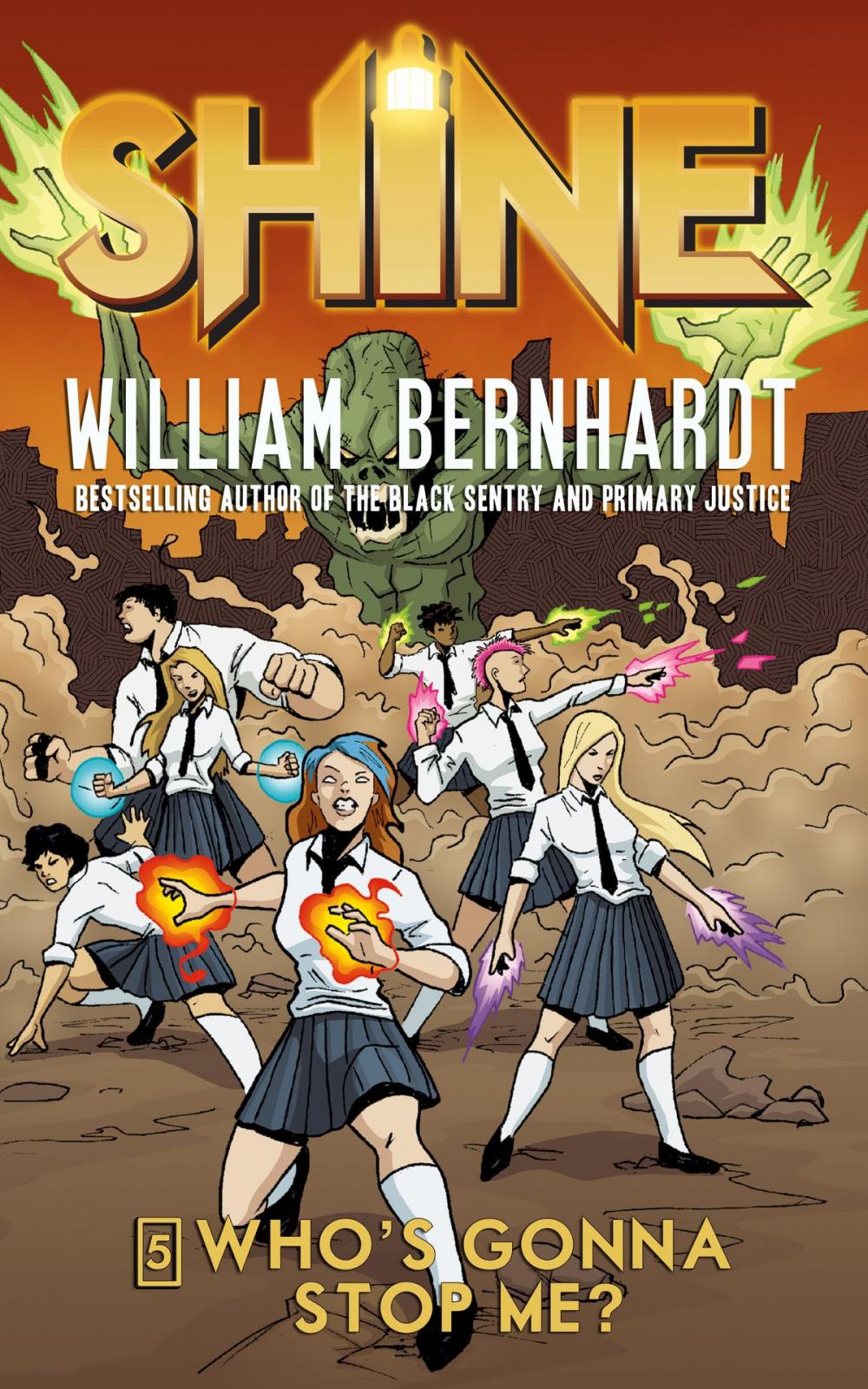 Big bigCover of Who's Gonna Stop Me? (William Bernhardt's Shine Series Book 5)