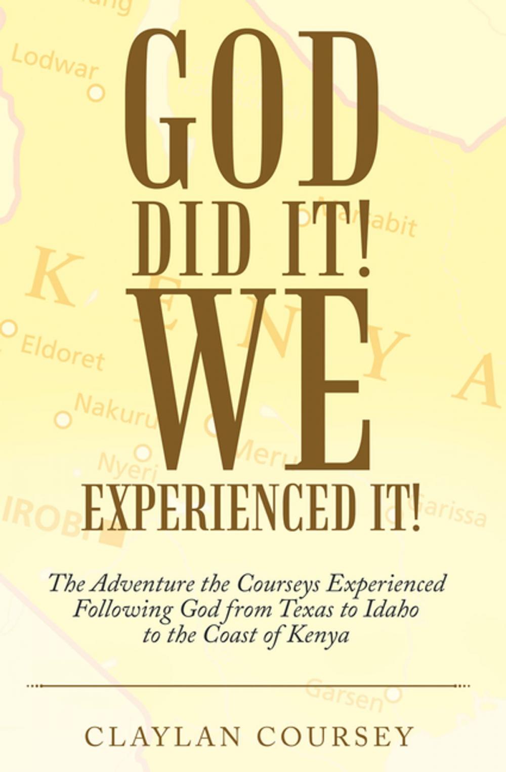 Big bigCover of God Did It! We Experienced It!