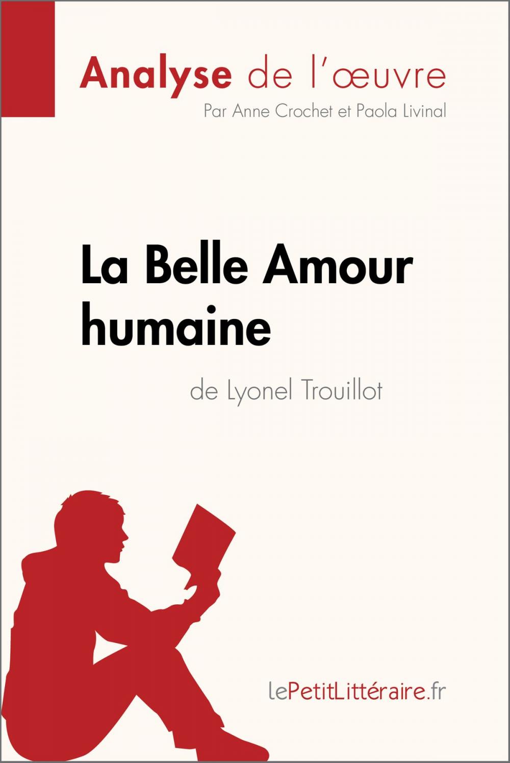 Big bigCover of La Belle Amour humaine de Lyonel Trouillot (Analyse de l'œuvre)