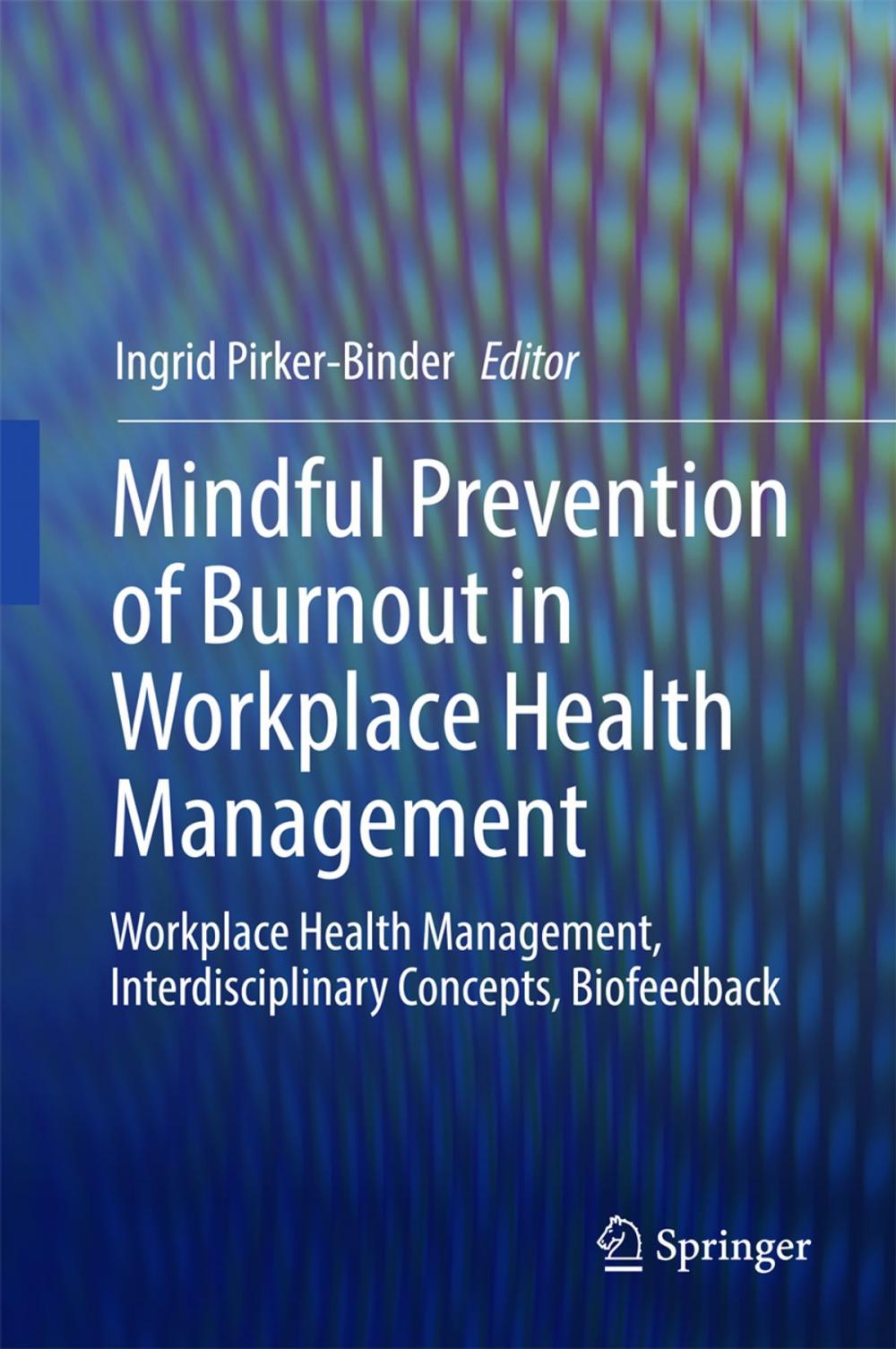 Big bigCover of Mindful Prevention of Burnout in Workplace Health Management