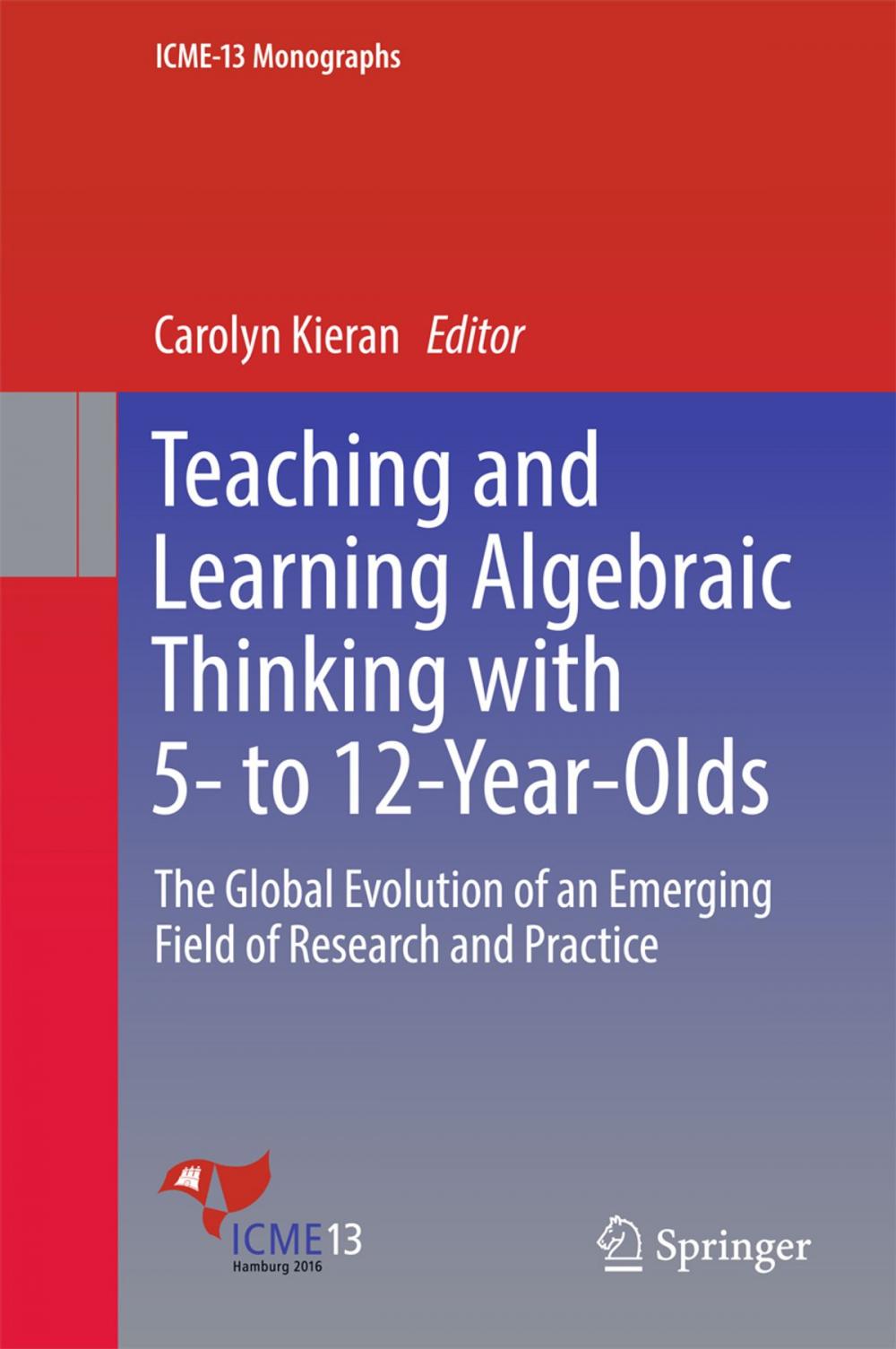 Big bigCover of Teaching and Learning Algebraic Thinking with 5- to 12-Year-Olds