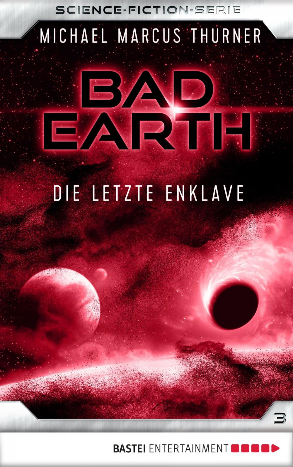 Big bigCover of Bad Earth 3 - Science-Fiction-Serie