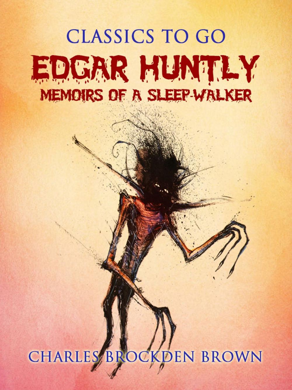 Big bigCover of Edgar Huntly; or, Memoirs of a Sleep-Walker
