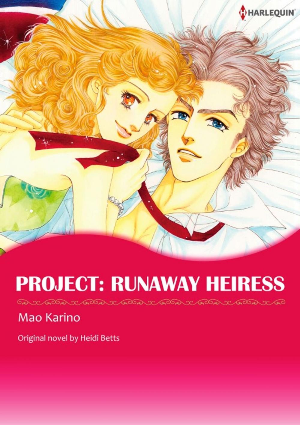 Big bigCover of PROJECT: RUNAWAY HEIRESS