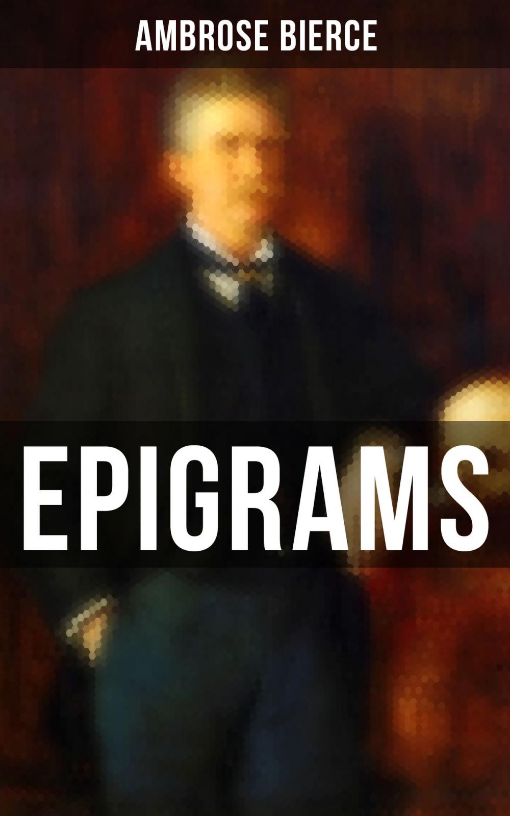 Big bigCover of Ambrose Bierce: Epigrams