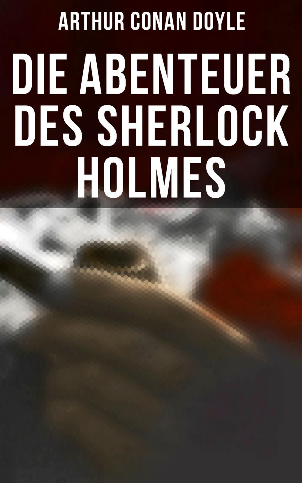 Big bigCover of Die Abenteuer des Sherlock Holmes