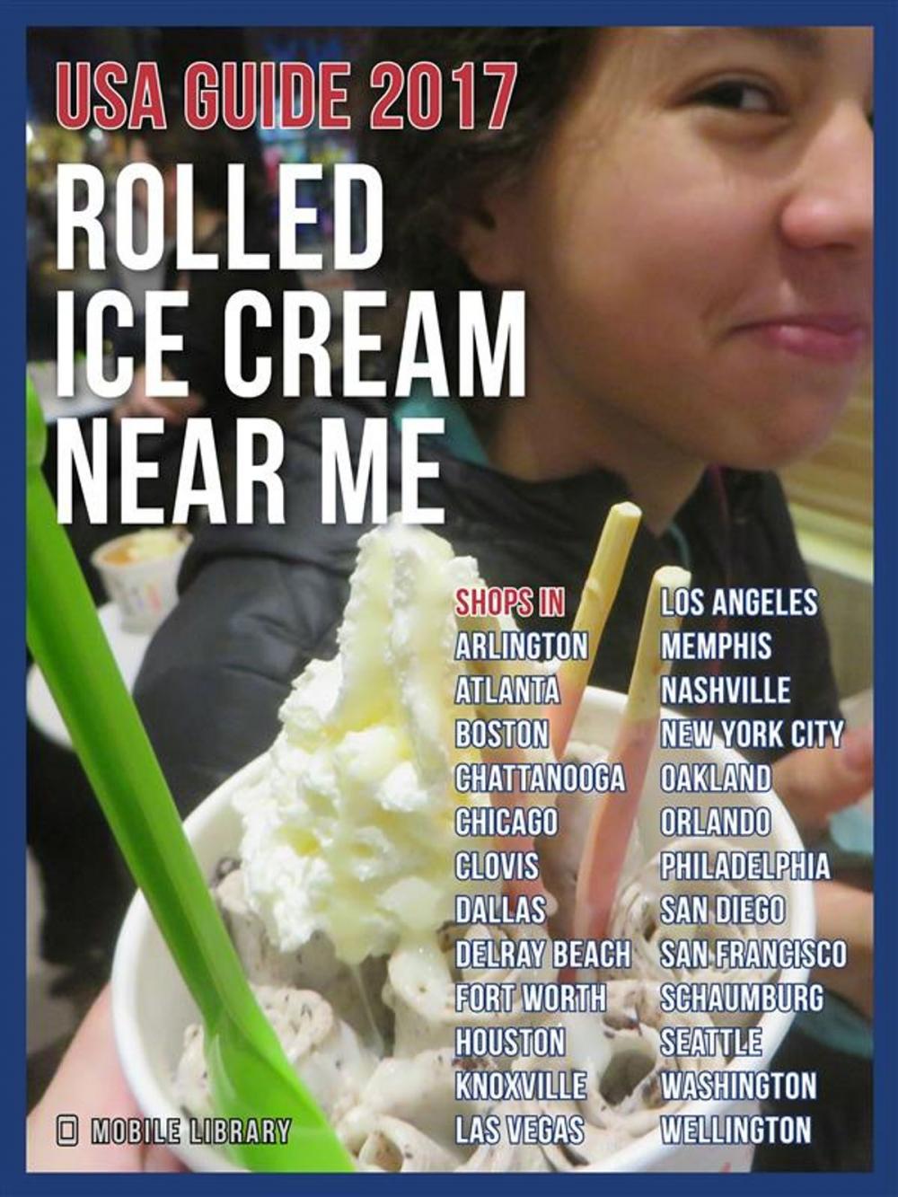 Big bigCover of Rolled Ice Cream Near Me