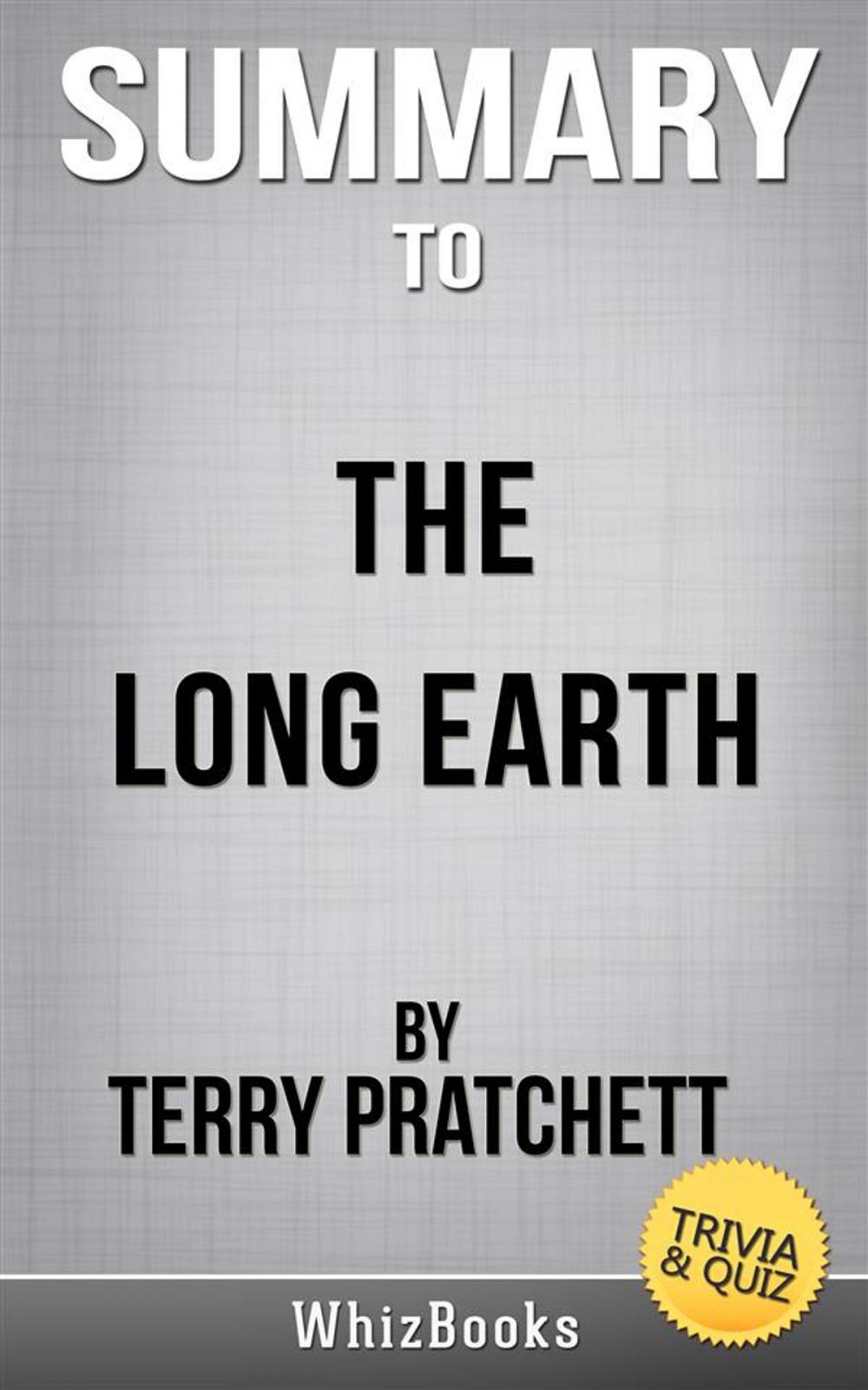 Big bigCover of Summary of The Long Earth by Terry Pratchett (Trivia/Quiz Reads)