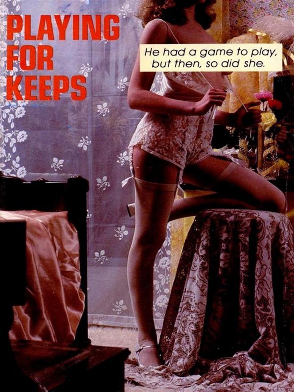 Big bigCover of Playing For Keeps - Adult Erotica