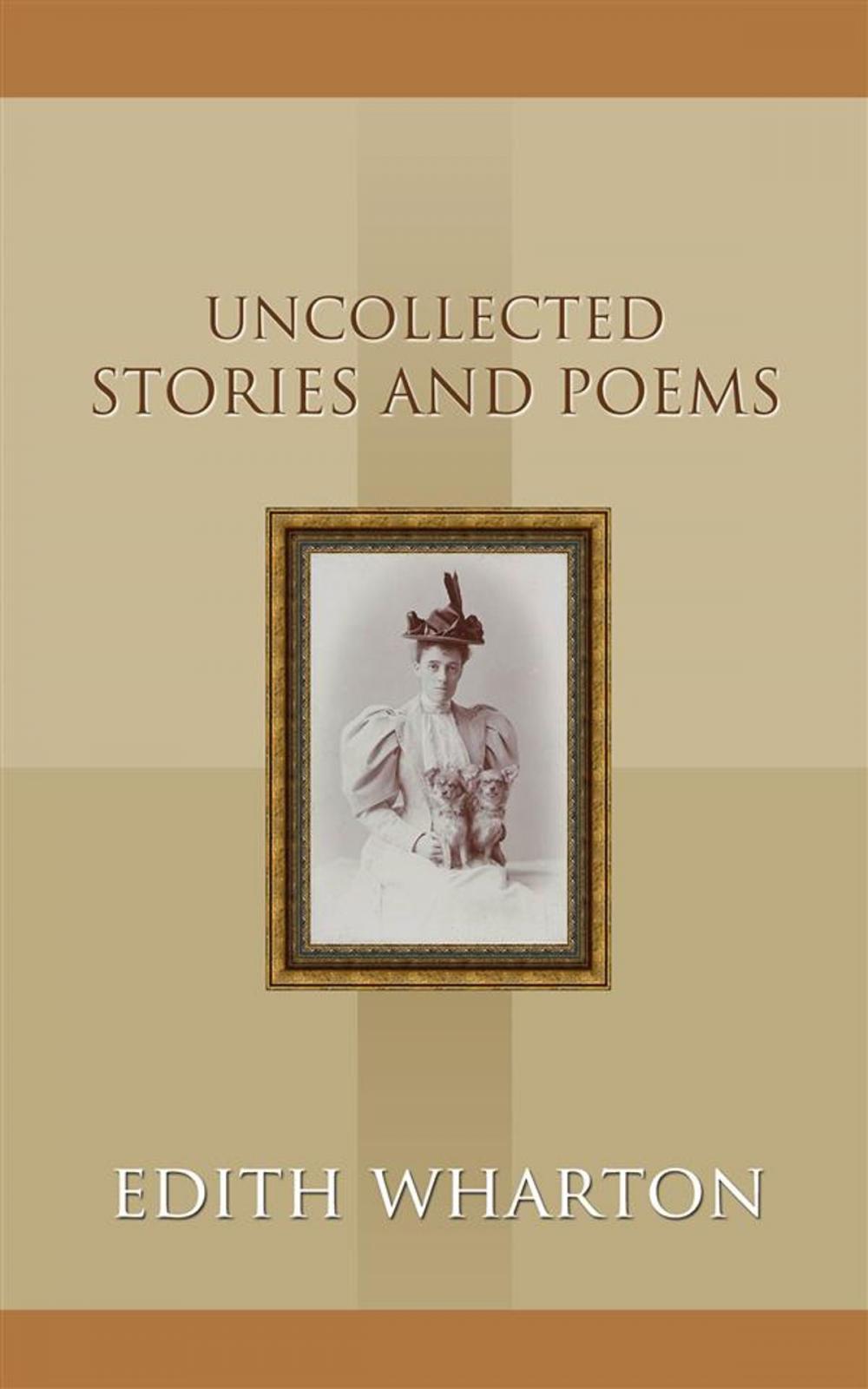 Big bigCover of Uncollected Stories and Poems