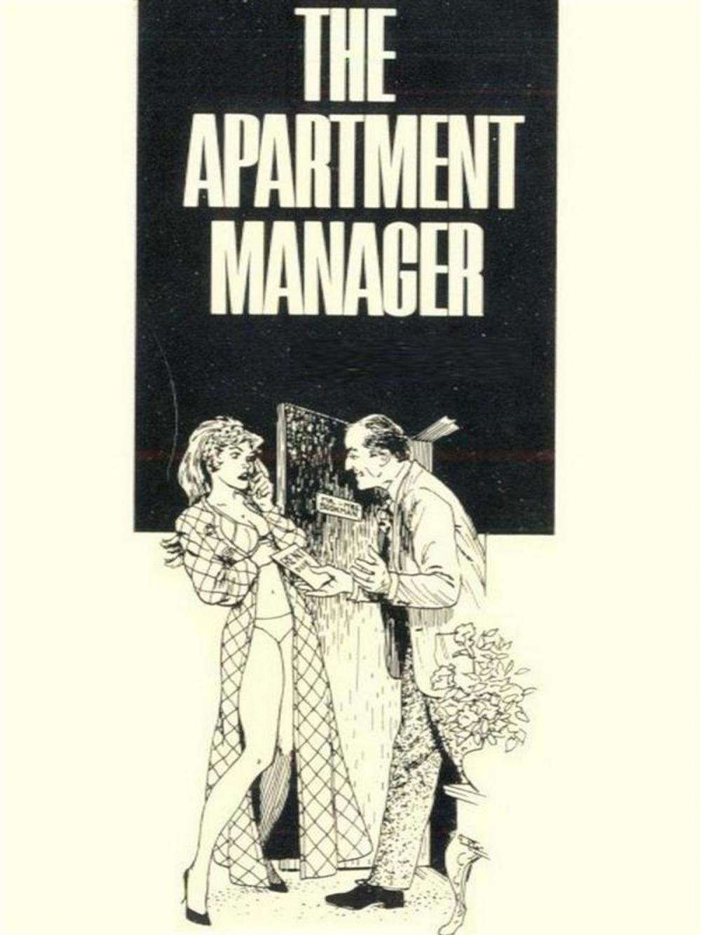 Big bigCover of The Apartment Manager - Adult Erotica