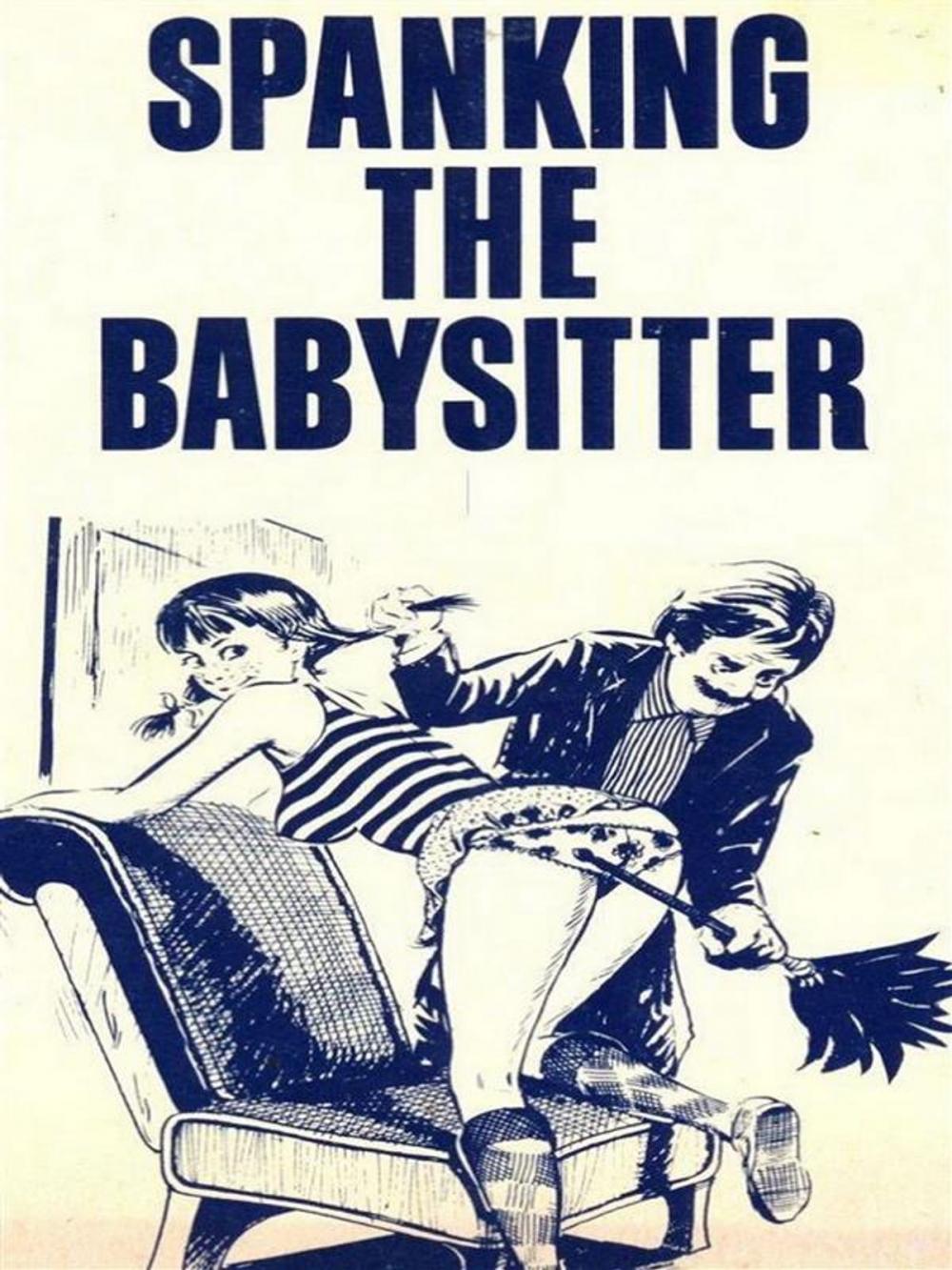 Big bigCover of Spanking The Babysitter - Adult Erotica