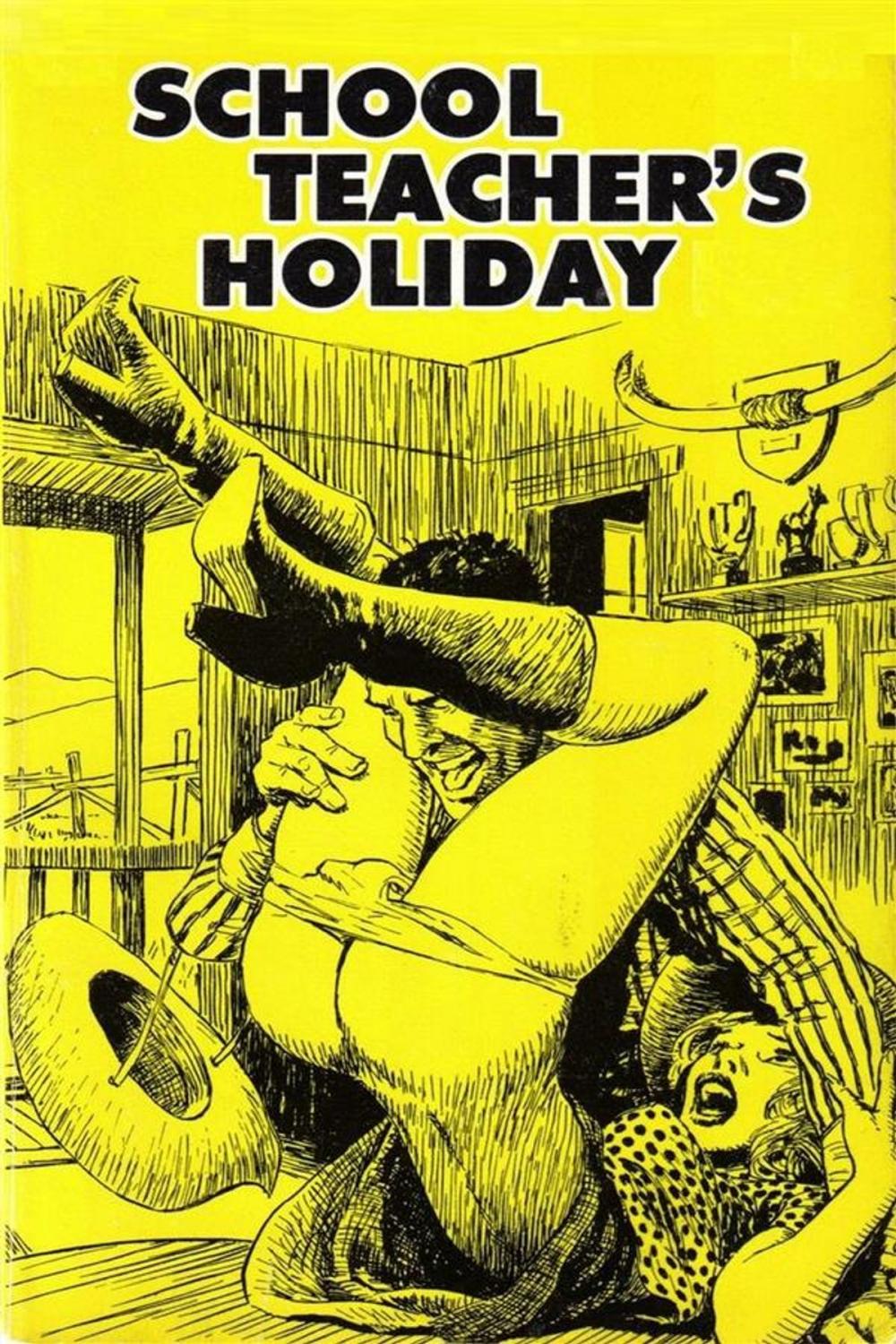 Big bigCover of School Teacher's Holiday - Erotic Novel