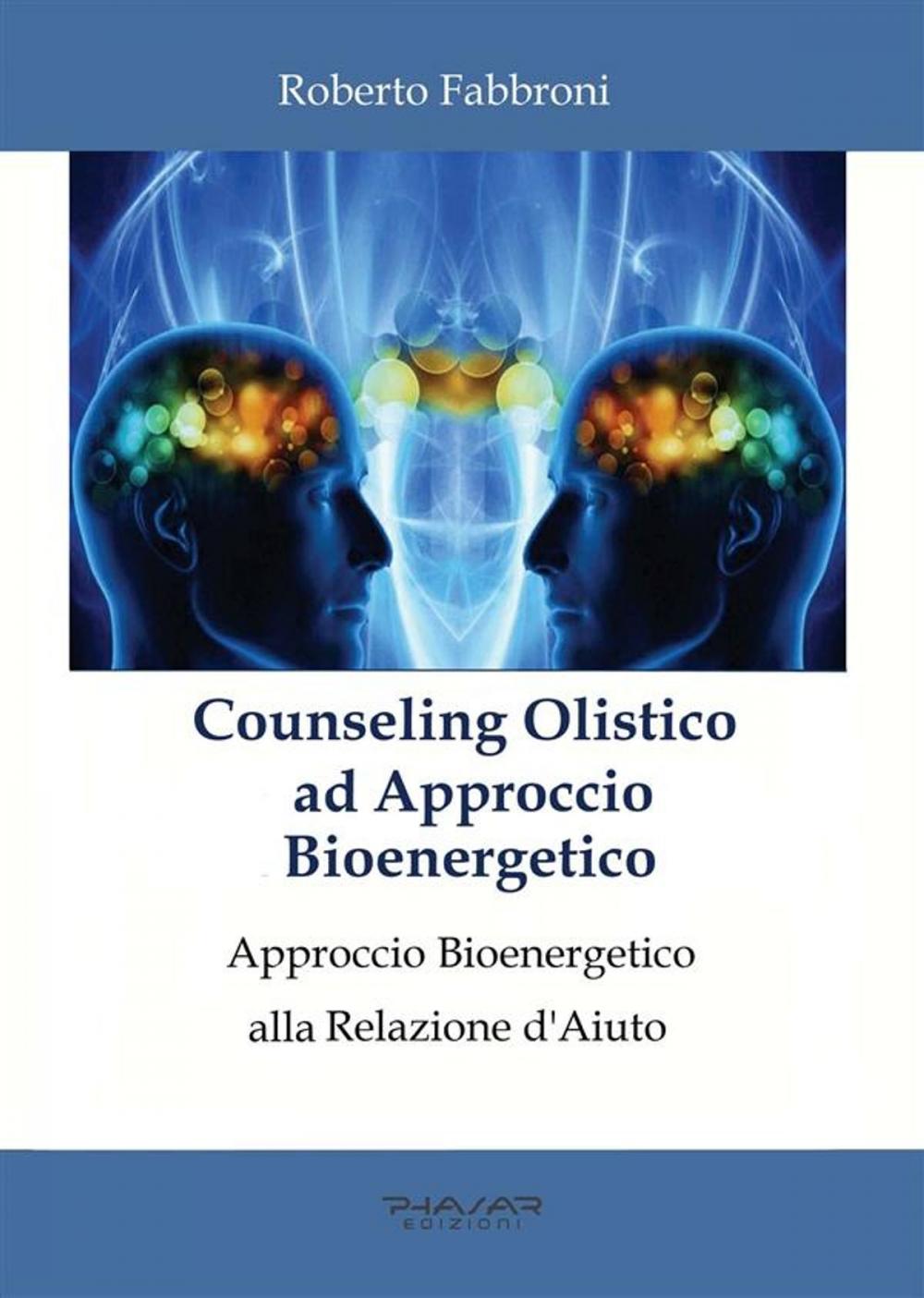 Big bigCover of Counseling Olistico ad Approccio Bioenergetico