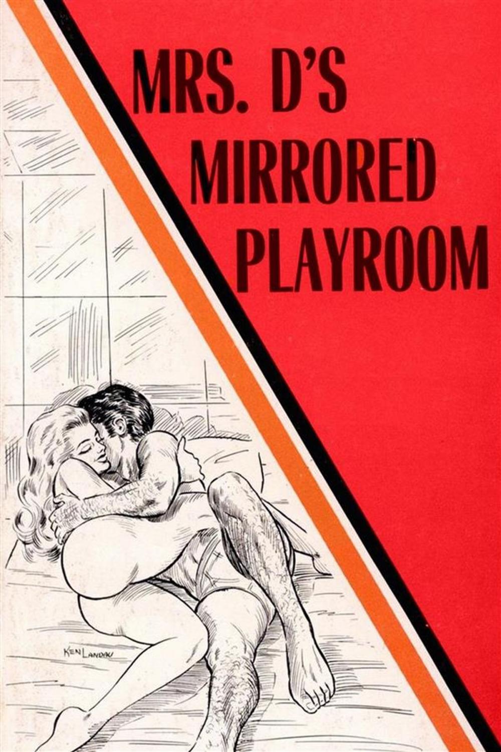 Big bigCover of Mrs. D's Mirrored Playroom - Erotic Novel