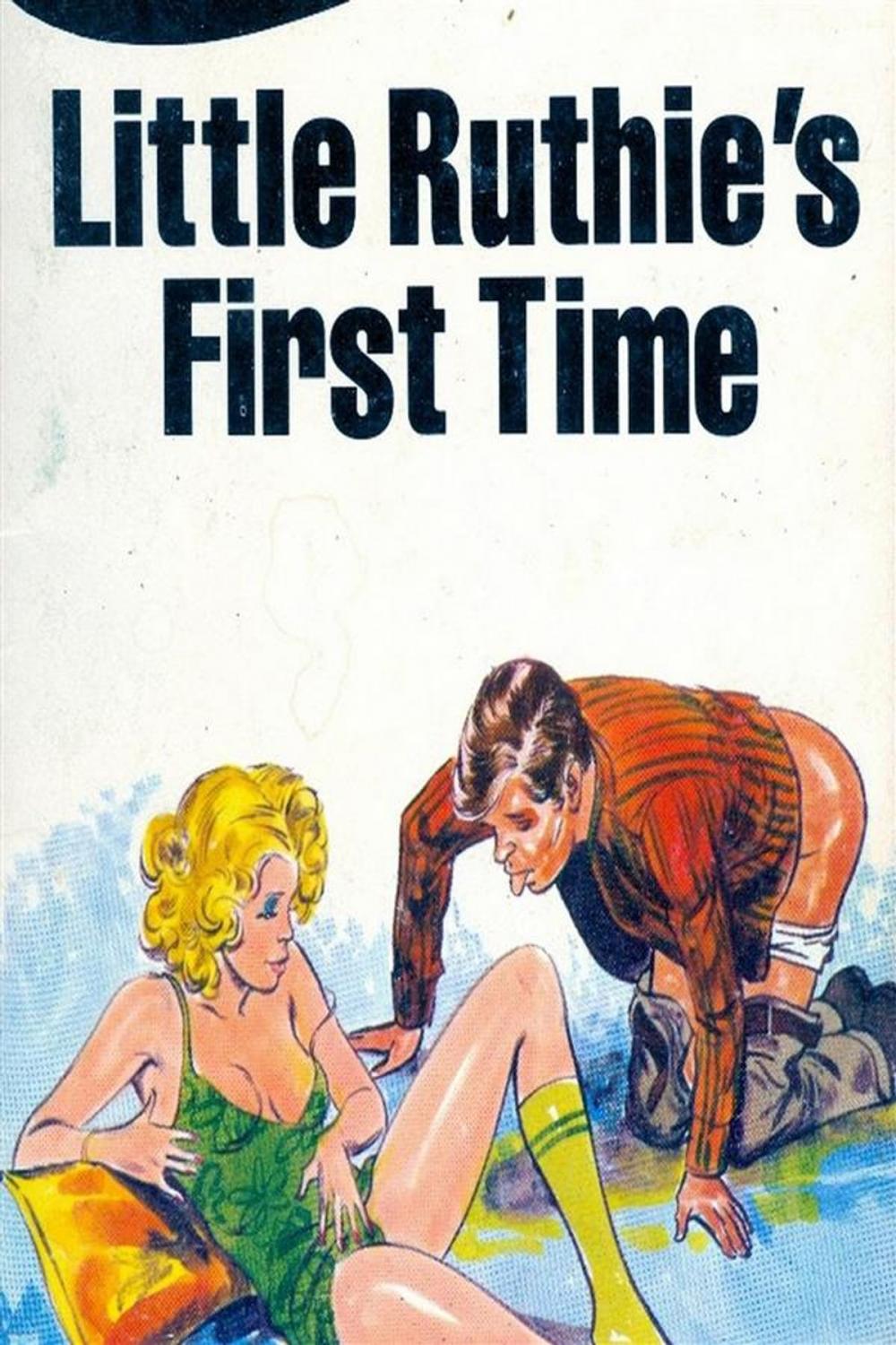 Big bigCover of Little Ruthie's First Time - Erotic Novel