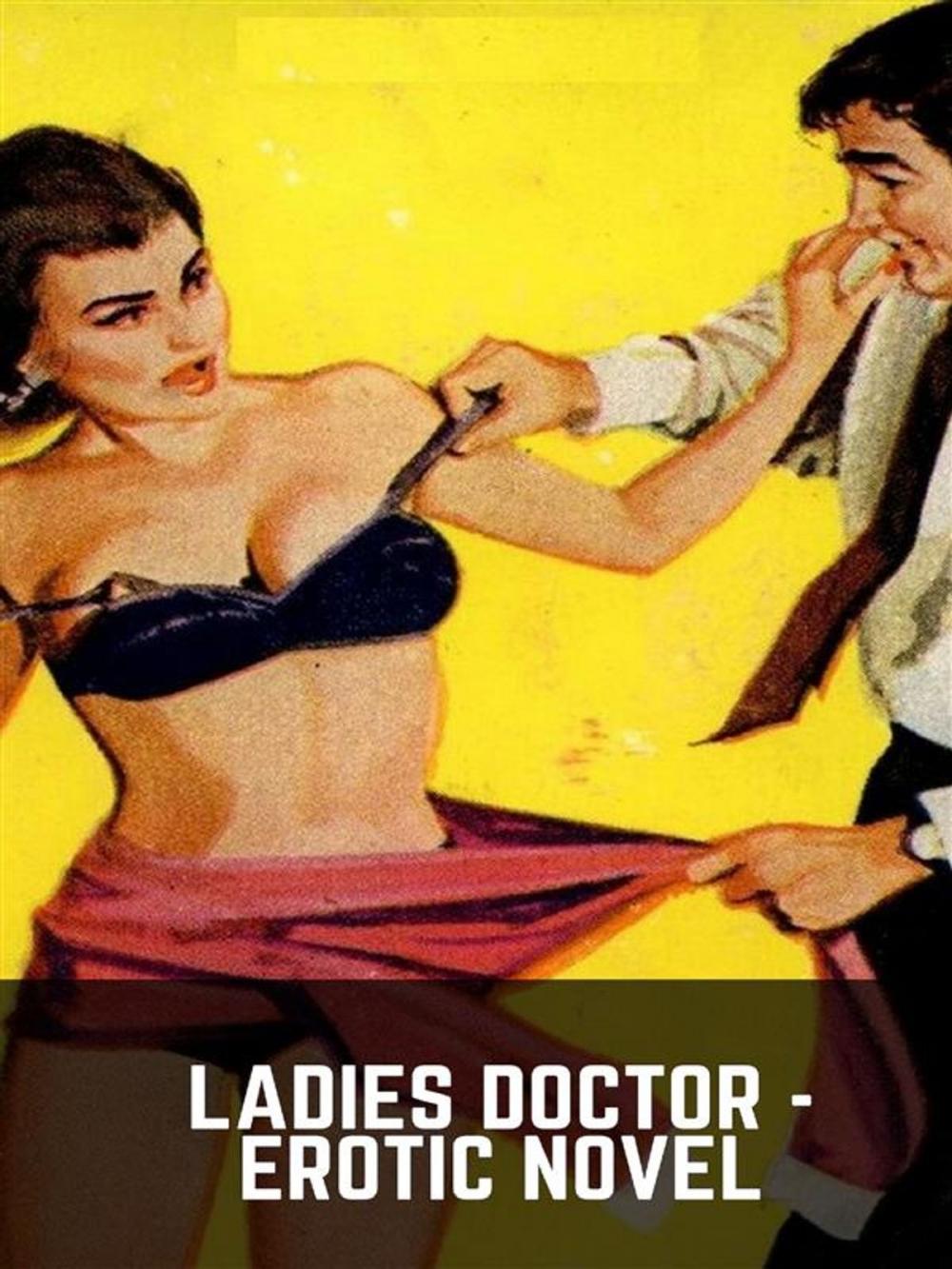 Big bigCover of Ladies Doctor - Erotic Novel