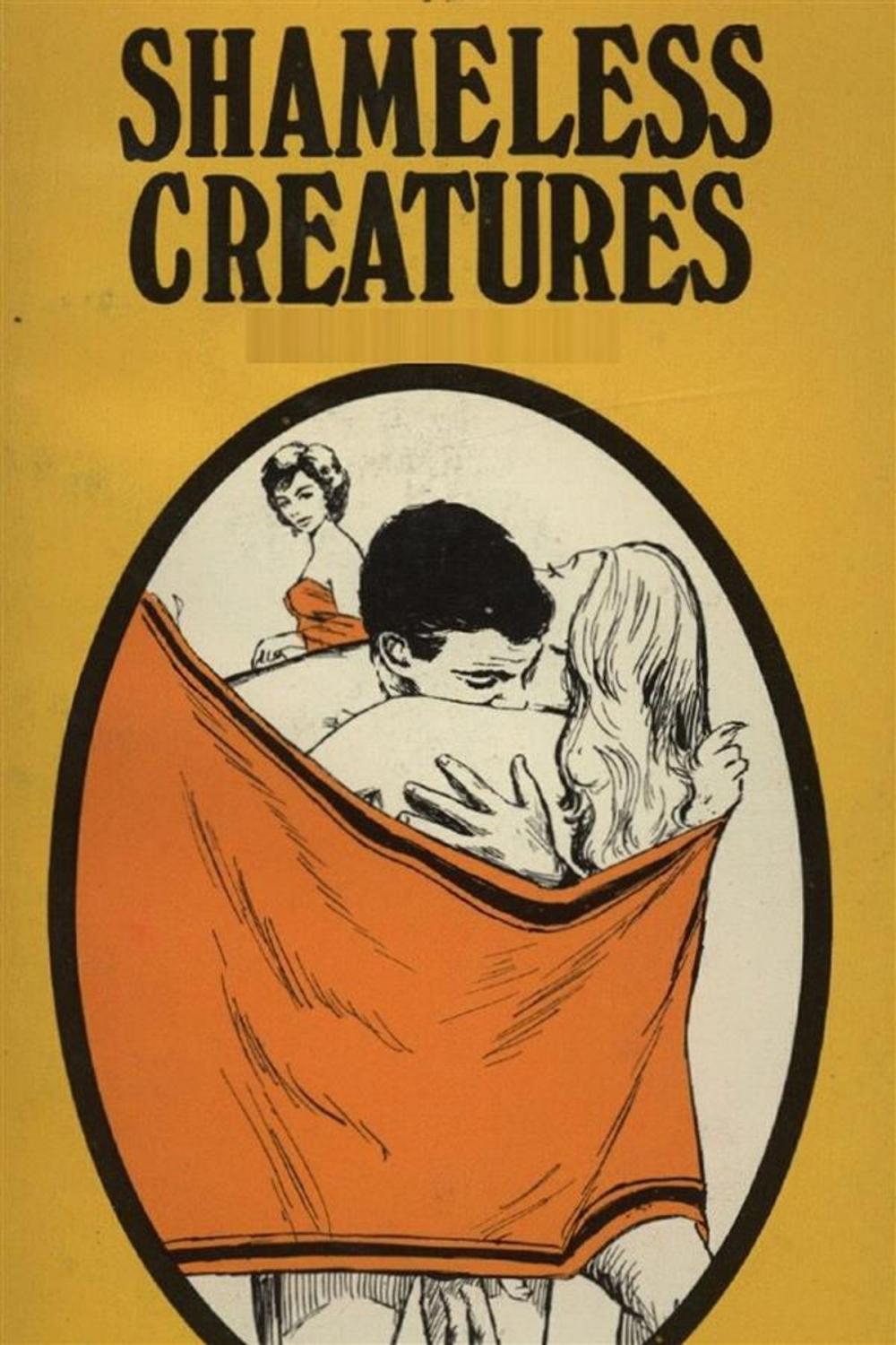 Big bigCover of Shameless Creatures - Erotic Novel