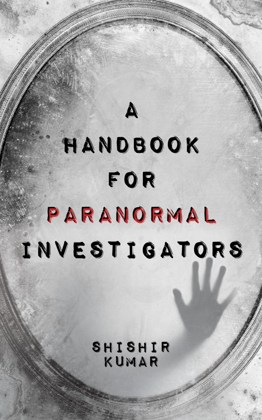 Big bigCover of A Handbook for Paranormal Investigators