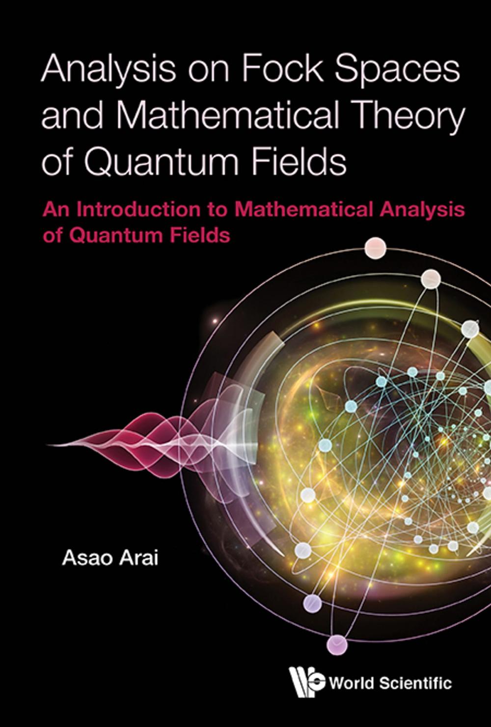 Big bigCover of Analysis on Fock Spaces and Mathematical Theory of Quantum Fields