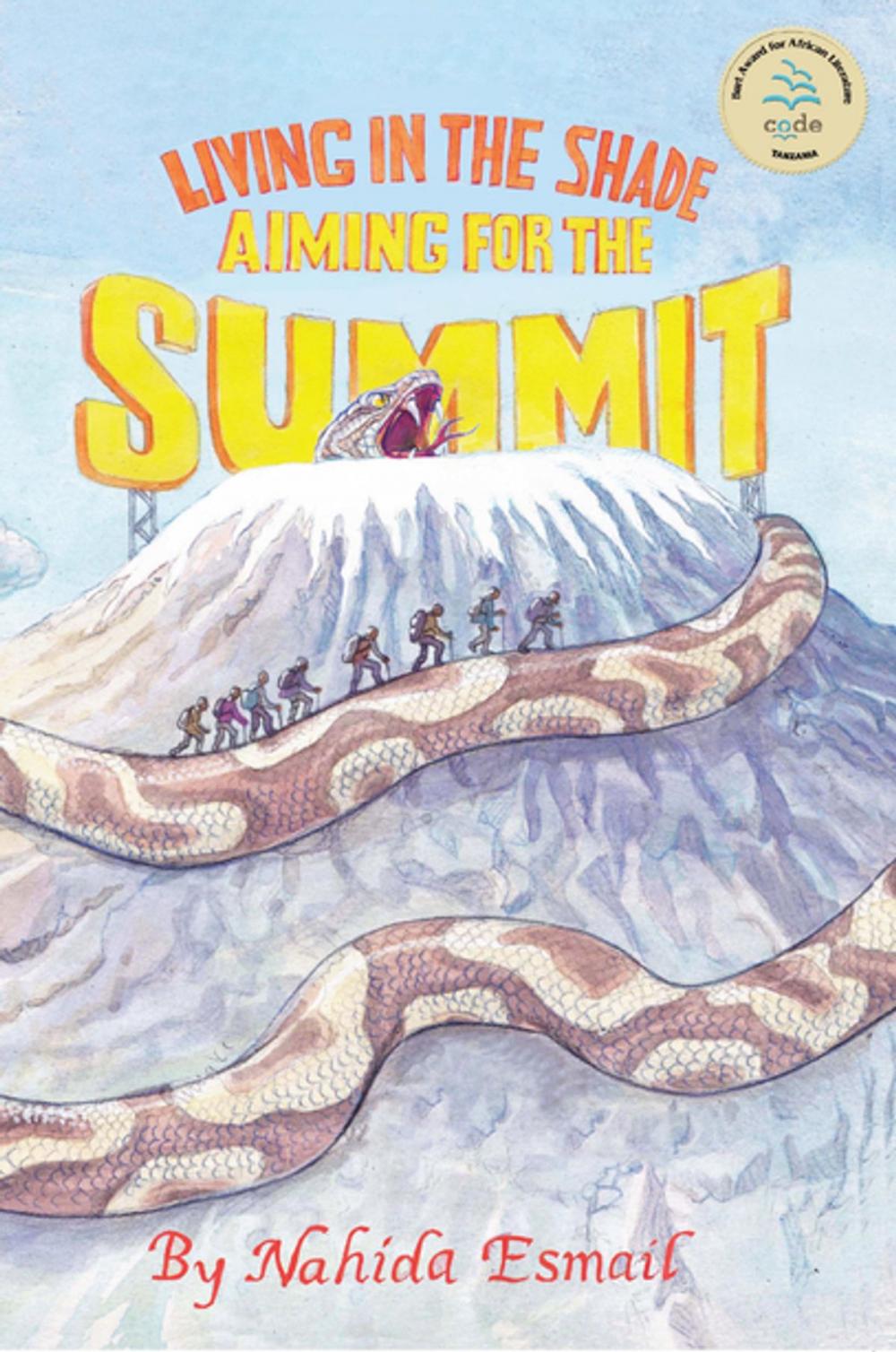 Big bigCover of Living in the Shade: Aiming for the Summit