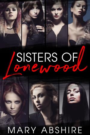 Cover of the book Sisters of Lonewood by Maria E. Monteiro