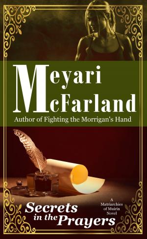 Cover of the book Secrets in the Prayers by Meyari McFarland