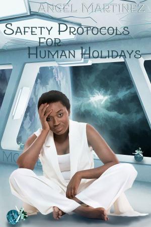 Cover of the book Safety Protocols for Human Holidays by Toni Griffin, Chiara Messina (translator)