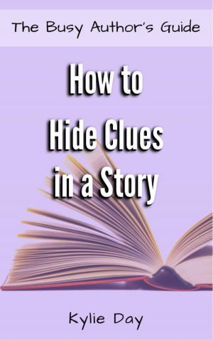 Book cover of How to Hide Clues in a Story