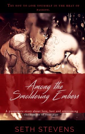 Book cover of Among the Smoldering Embers