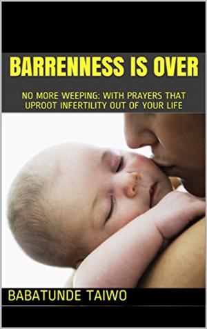 bigCover of the book BARRENNESS IS OVER by 