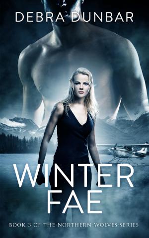 Cover of the book Winter Fae by Debra Dunbar