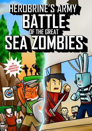 bigCover of the book Herobrine's Army Battle of the Great Sea Zombies by 