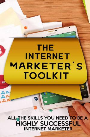 Cover of the book The Internet Marketer’s Toolkit by SoftTech