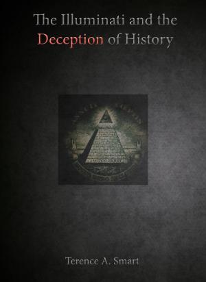 Cover of The Illuminati and the Deception of History