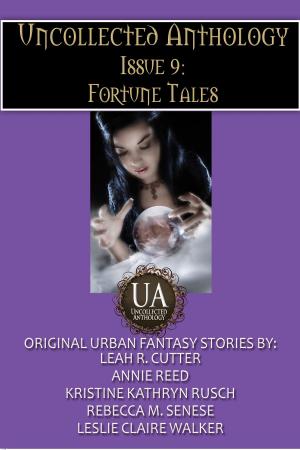 Cover of the book Fortune Tales by Dean Wesley Smith, Thea Hutcheson, Harvey Stanbrough, Joseph Robert Lewis, Debbie Mumford, Misty M. Beller, Robert Jeschonek