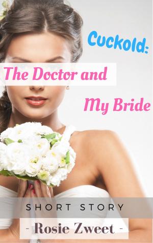 Book cover of Cuckold: The Doctor and My Bride