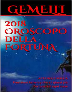 Book cover of GEMELLI 2018 OROSCOPO della FORTUNA