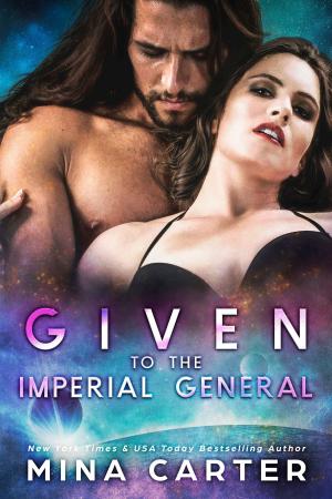 Cover of Given to the Imperial General