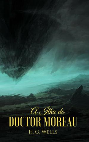 Cover of the book A Ilha do Dr. Moreau by Frances Hodgson Burnett