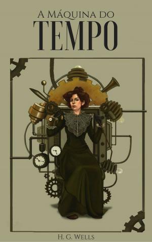 Cover of the book A Máquina do Tempo by Clement Moore